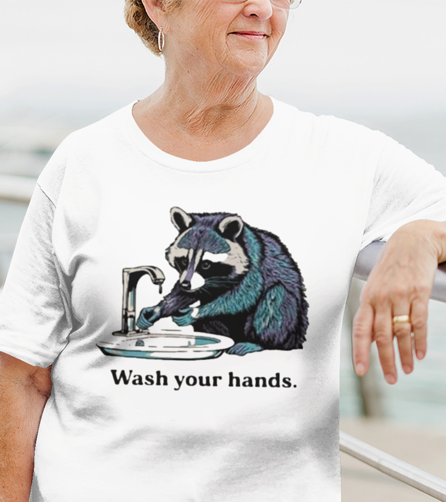 Raccoon Wash Your Hands T-Shirt