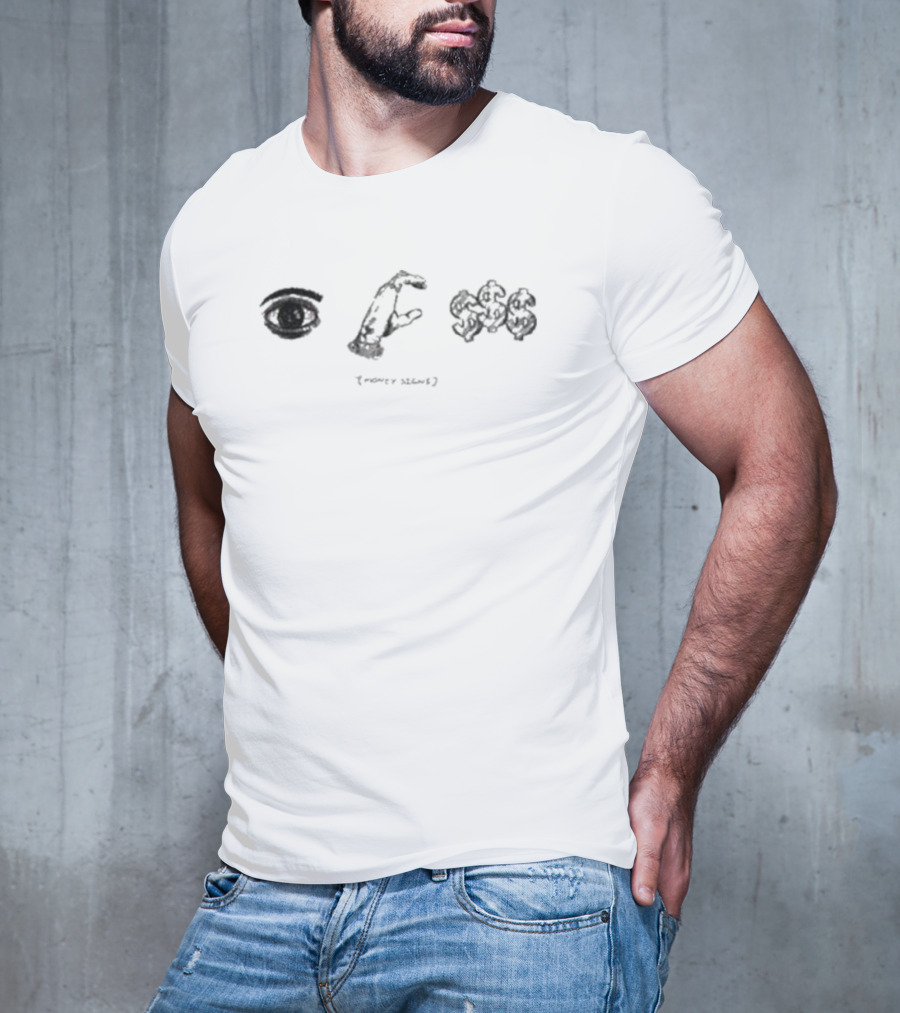 Eye Arm Money Signs Ripism T-Shirt