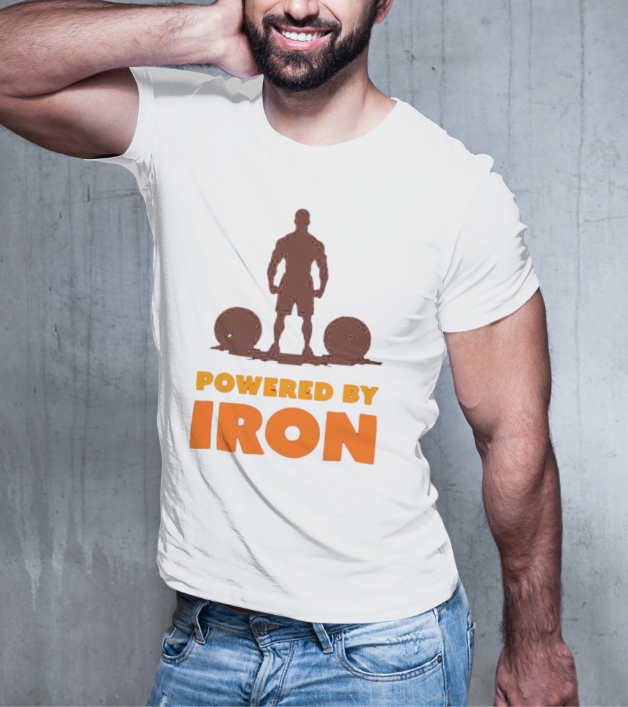 Powered By Iron Muscular Strength And Fitness Motivation T-Shirt