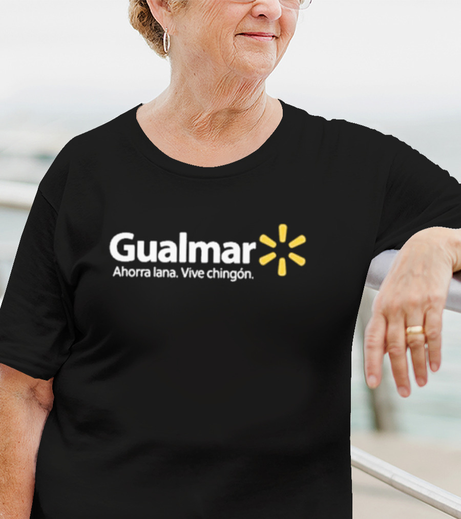 Gualmar Ahorra Lana Vive Chingón Sátira Realsamuelmorin T-Shirt