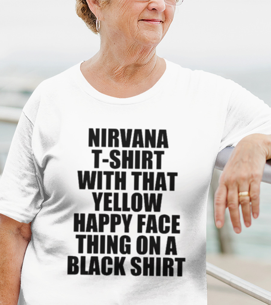 Nirvana T-Shirt With That Yellow Happy Face Thing On A Black T-Shirt