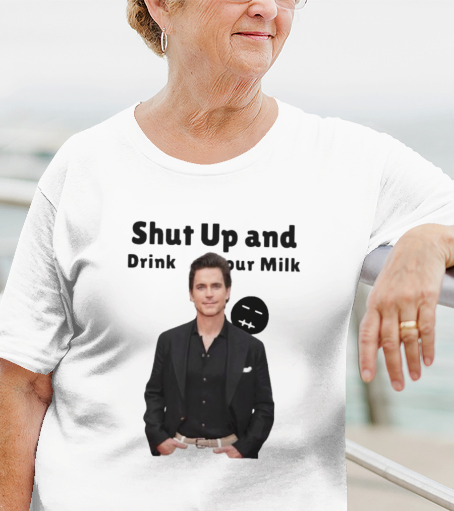Shut Up And Drink Your Milk With Smiling Man In Black Suit T-Shirt