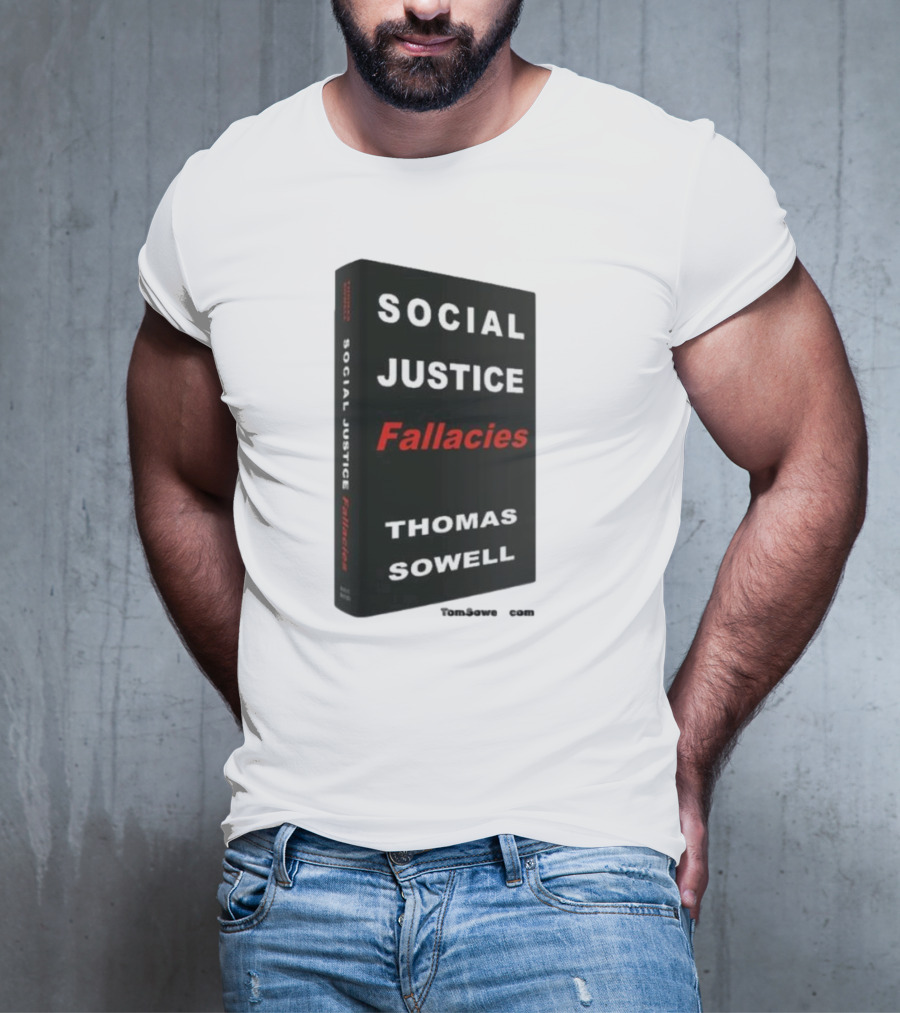 Social Justice Fallacies Thomas Sowell Book Cover T-Shirt