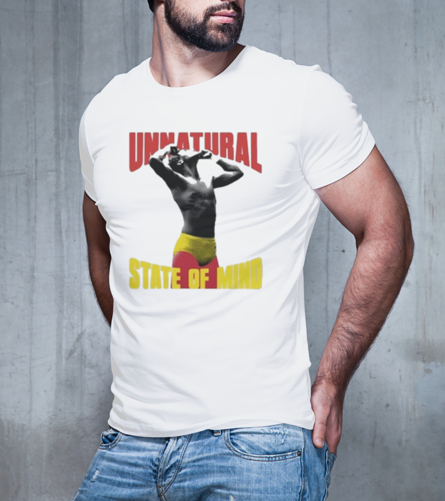 UNNATURAL STATE OF MIND Wrestling Champion T-Shirt