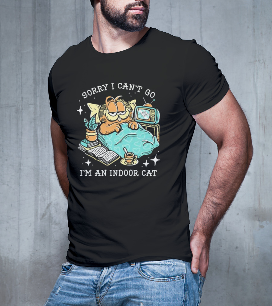 Sorry I Can’t Go I’m An Indoor Cat Funny Garfield Bedtime Relaxation T-Shirt