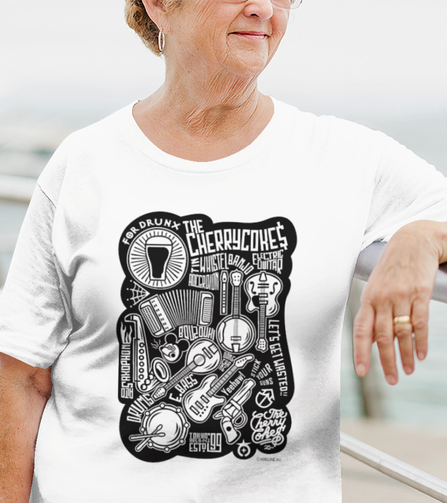 For Drunk The Cherry Cokes Electric Guitar Whistle Accordion Band Saxophone Drums Let's Get Wasted T-Shirt