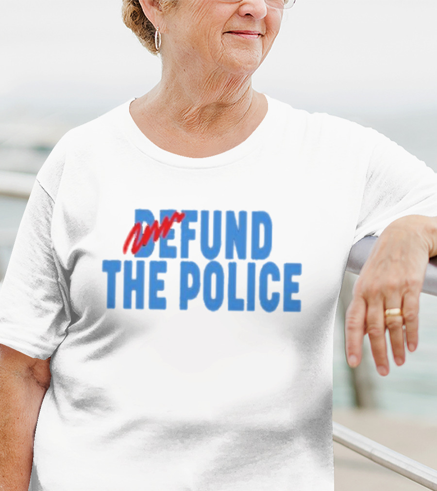 Refund The Police T-Shirt