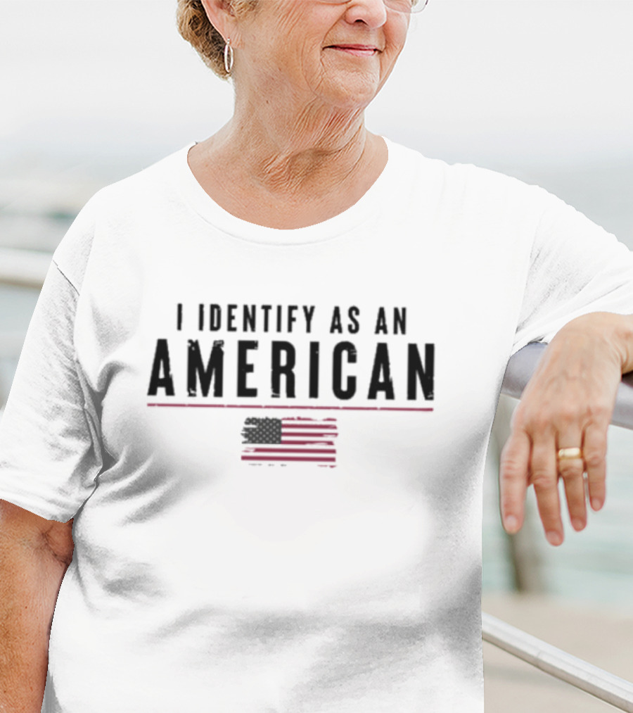 I Identify As An American Flag USA Pride T-Shirt