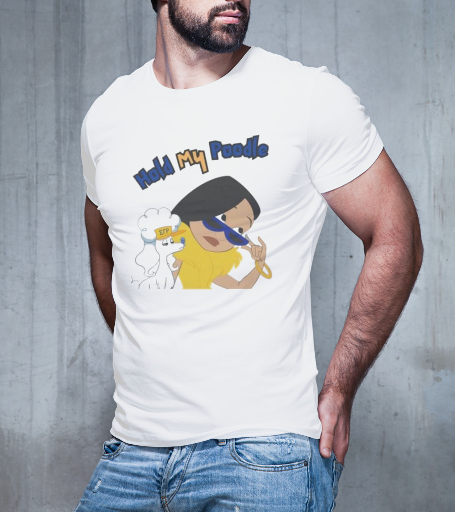 Hold My Poodle SGR Animated Character With Glasses T-Shirt
