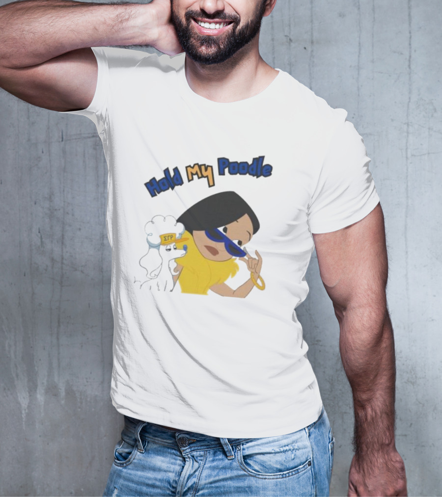 Hold My Poodle SGR Animated Character With Glasses T-Shirt