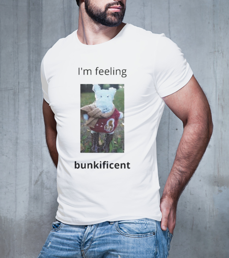 I'm Feeling Bunkificent Stuffed Animal In Scarf T-Shirt