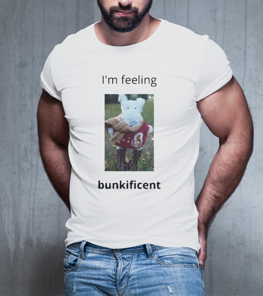 I'm Feeling Bunkificent Stuffed Animal In Scarf T-Shirt