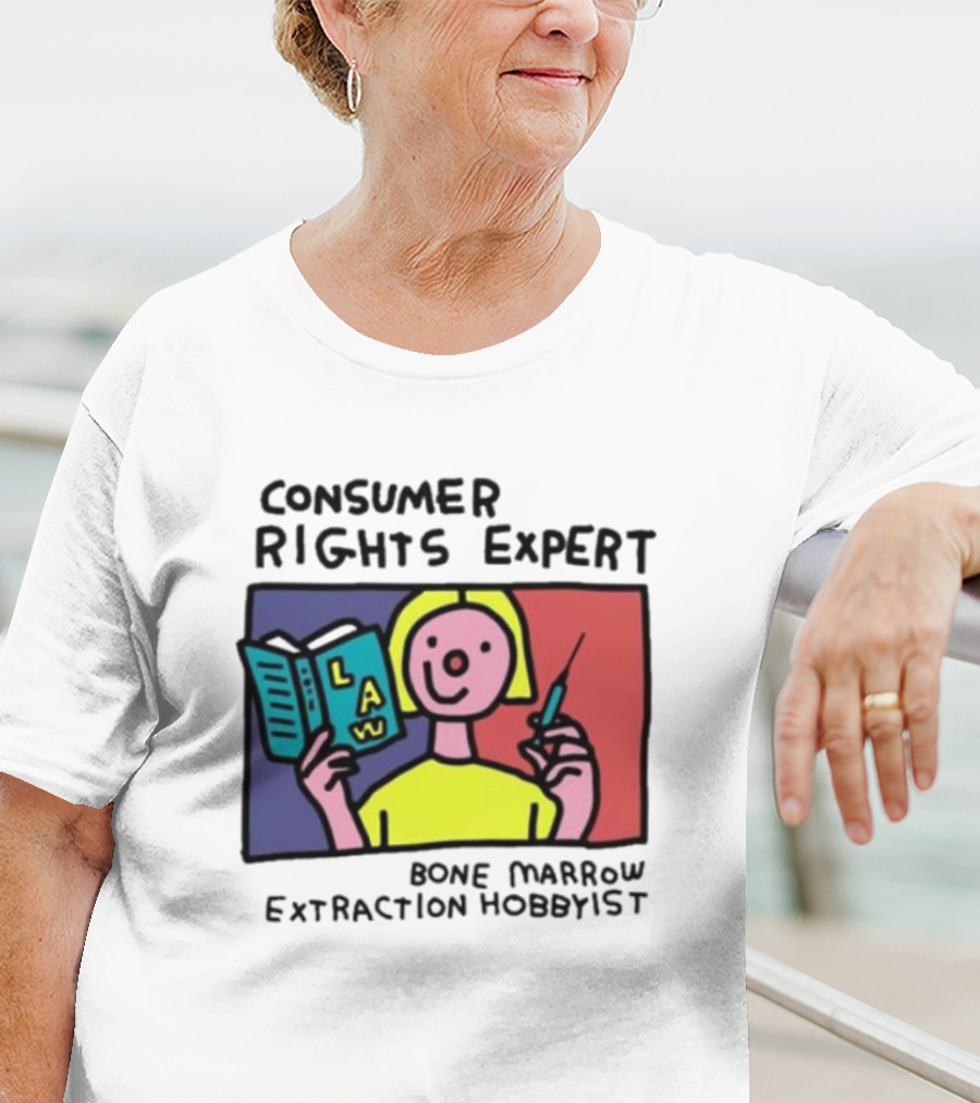 Consumer Rights Expert Law Book Bone Marrow Extraction Hobbyist T-Shirt