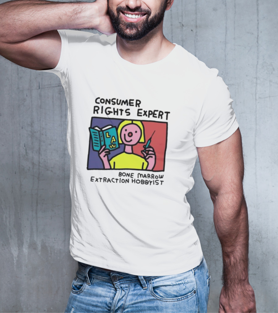 Consumer Rights Expert Law Book Bone Marrow Extraction Hobbyist T-Shirt