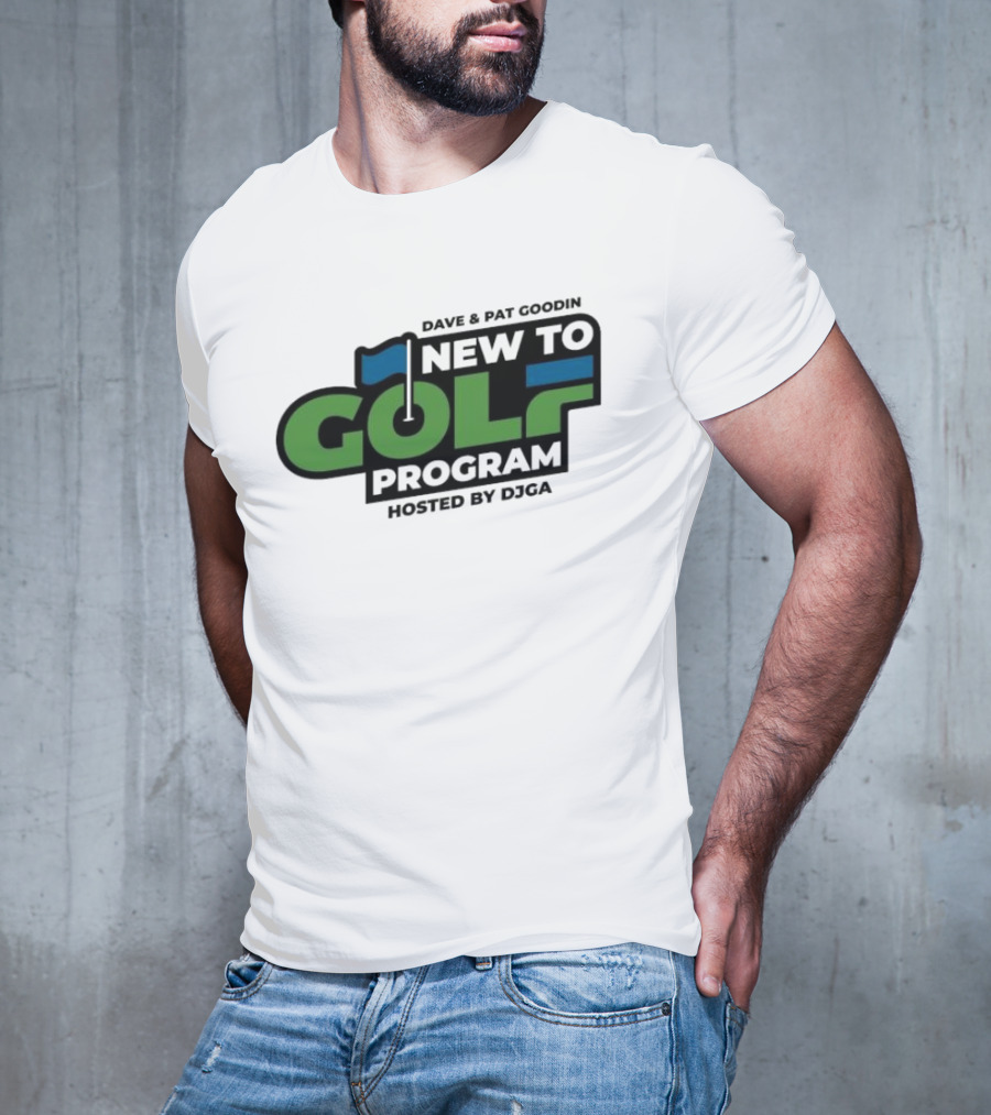 Dave And Pat Goodin New To Golf Program Hosted By DJGA Golf Flag T-Shirt