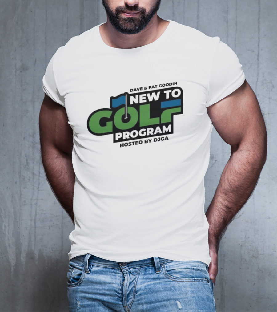 Dave And Pat Goodin New To Golf Program Hosted By DJGA Golf Flag T-Shirt