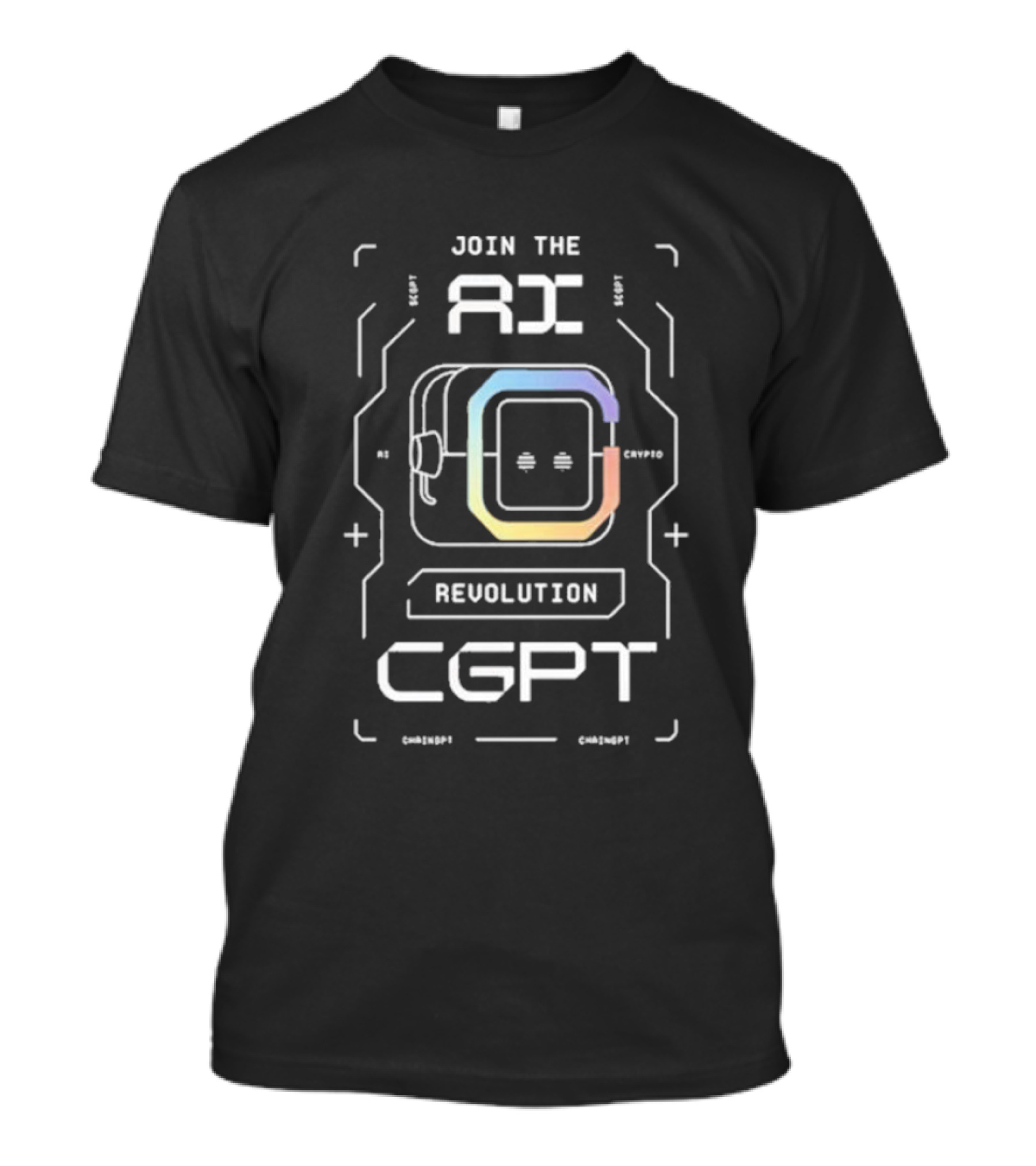 Join The AI Revolution CGPT Crypto AI Revolution Chaingpt T-Shirt