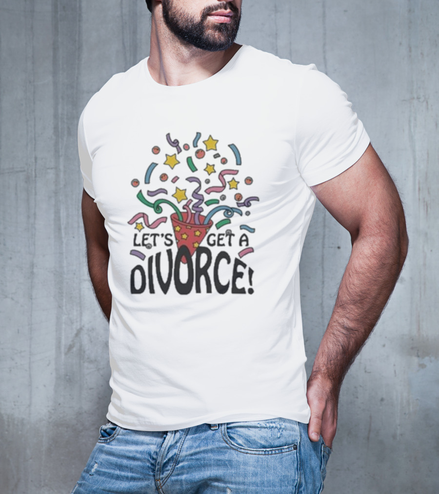 Let’s Get A Divorce Confetti Stars T-Shirt