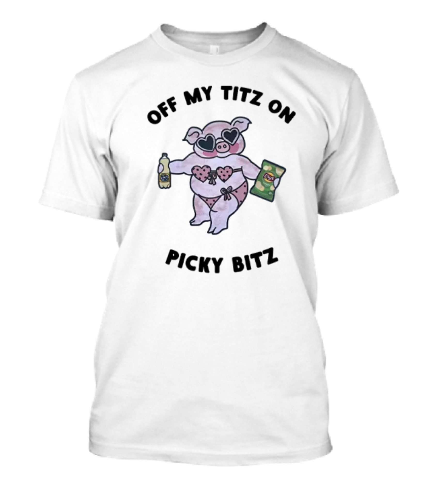 Off My Titz On Picky Bitz Pig In Bikini With Heart Sunglasses And Snacks T-Shirt