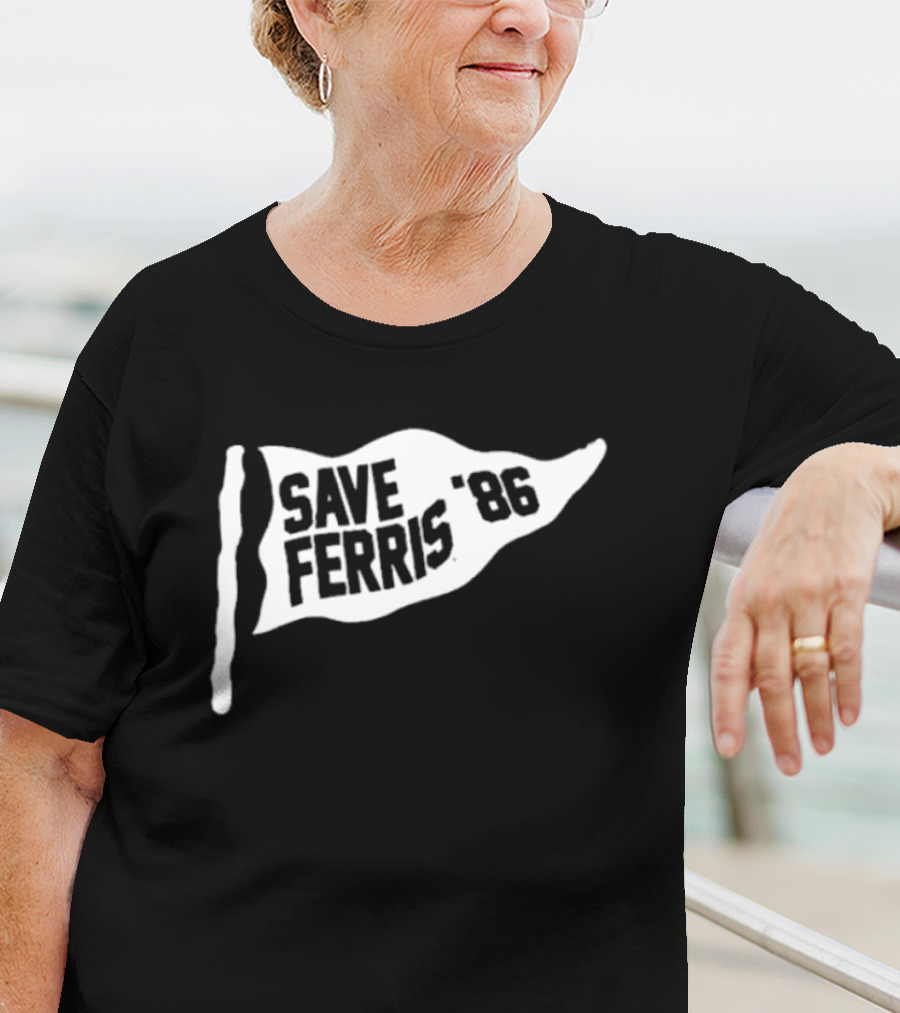 Save Ferris 86 Flag Ferris Bueller Movie Retro Iconic Reference T-Shirt