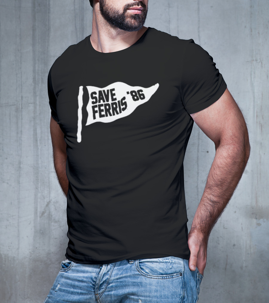 Save Ferris 86 Flag Ferris Bueller Movie Retro Iconic Reference T-Shirt