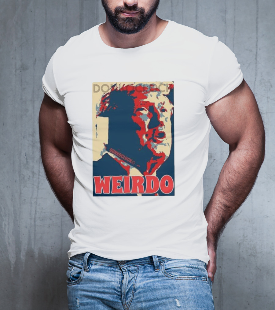 DON HOCLOCK WEIRDO T-Shirt