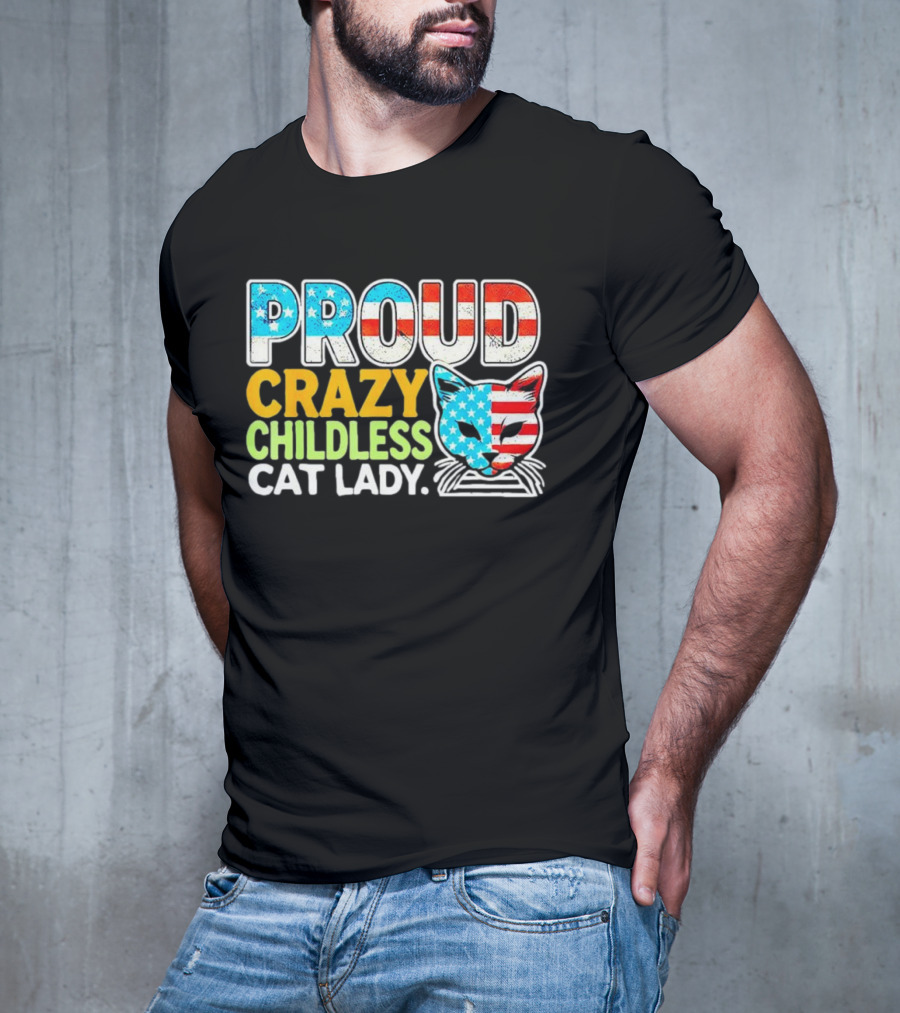 Proud Crazy Childless Cat Lady American Flag Cat Head T-Shirt