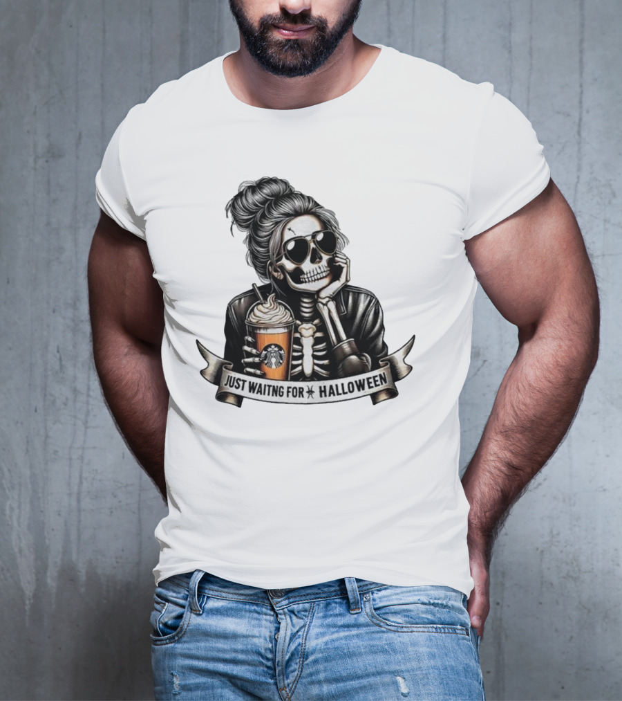 Just Waiting For Halloween Skeleton With Coffee Cup Spooky Season T-Shirt