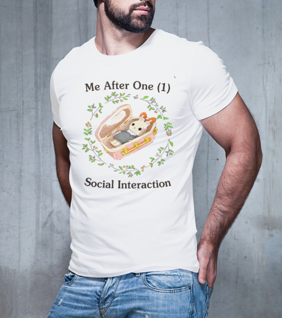 Me After One (1) Social Interaction Bunny In Suitcase Floral Wreath T-Shirt
