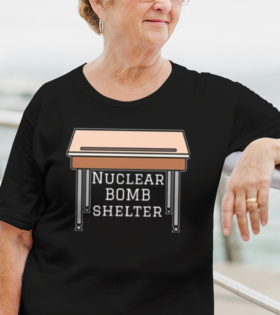 Nuclear Bomb Shelter Under School Desk Retro Humor T-Shirt