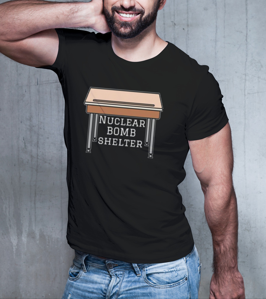 Nuclear Bomb Shelter Under School Desk Retro Humor T-Shirt