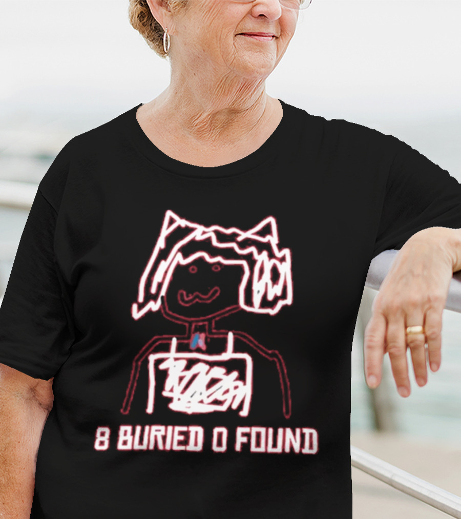 8 Buried 0 Found Doodle Outline Character T-Shirt