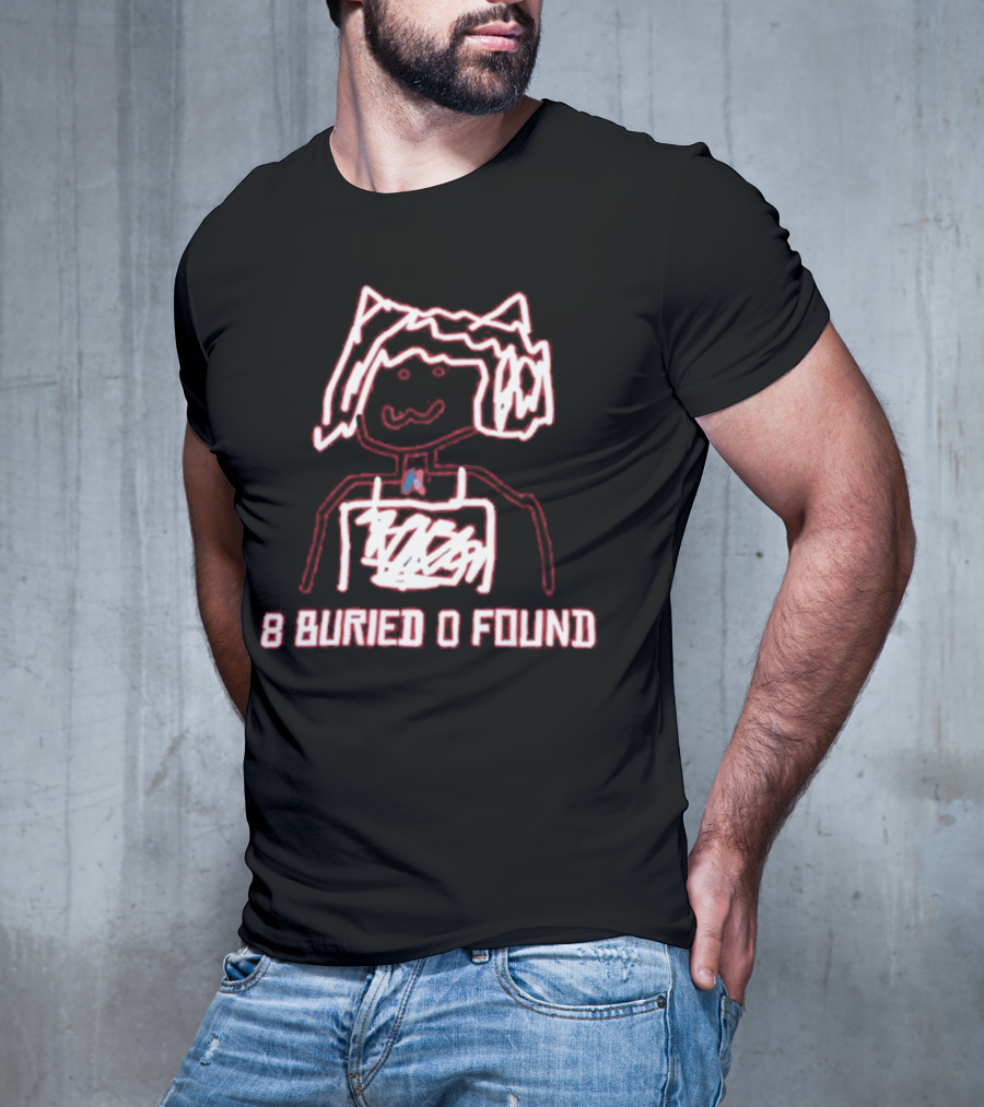 8 Buried 0 Found Doodle Outline Character T-Shirt