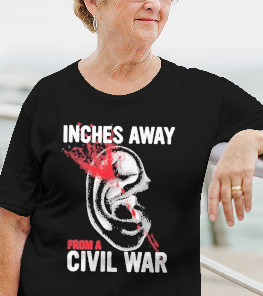 Inches Away From A Civil War Ear Skull T-Shirt
