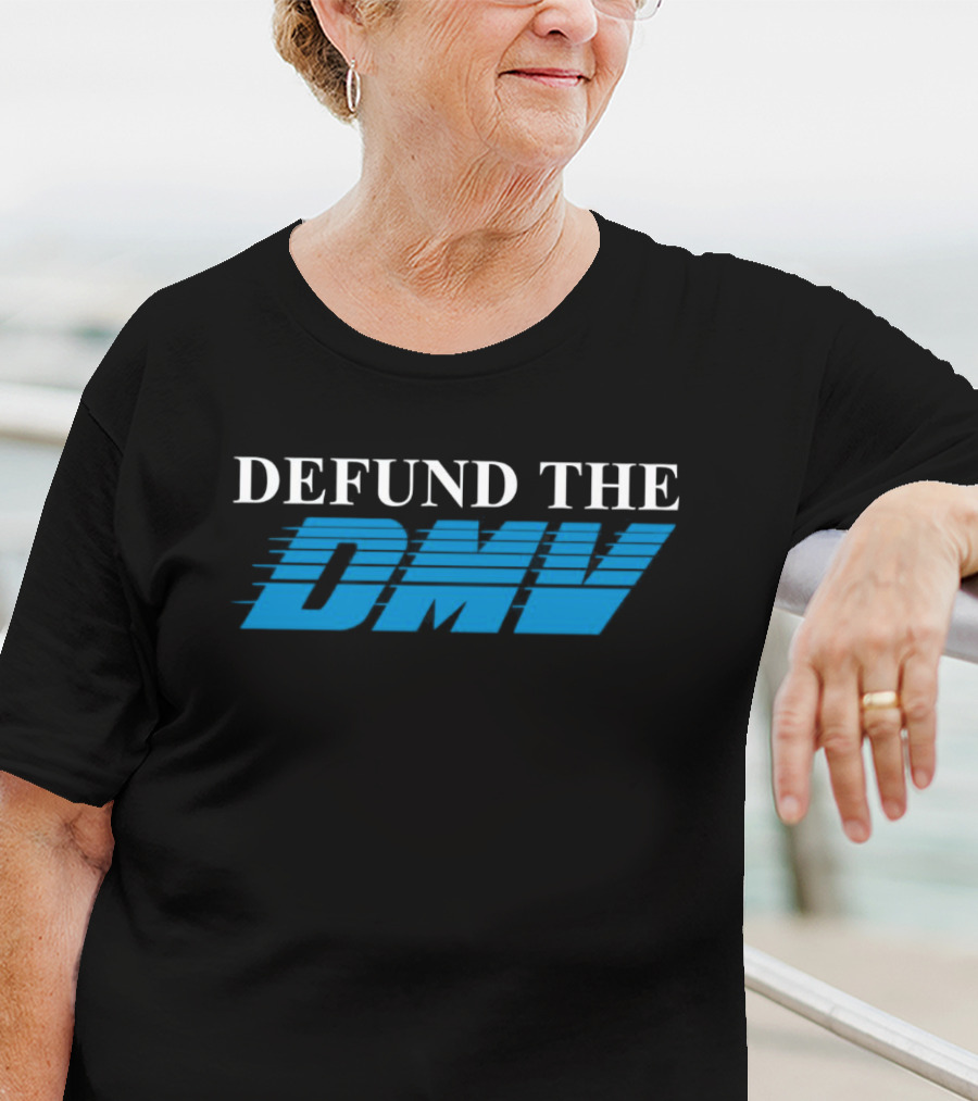 Shitheadsteve Merch Shop Defund The DMV T-Shirt
