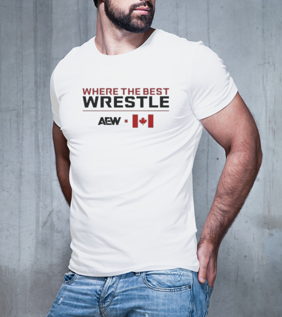 AEW X Canada Where The Best Wrestle Maple Leaf Flag Collaboration T-Shirt
