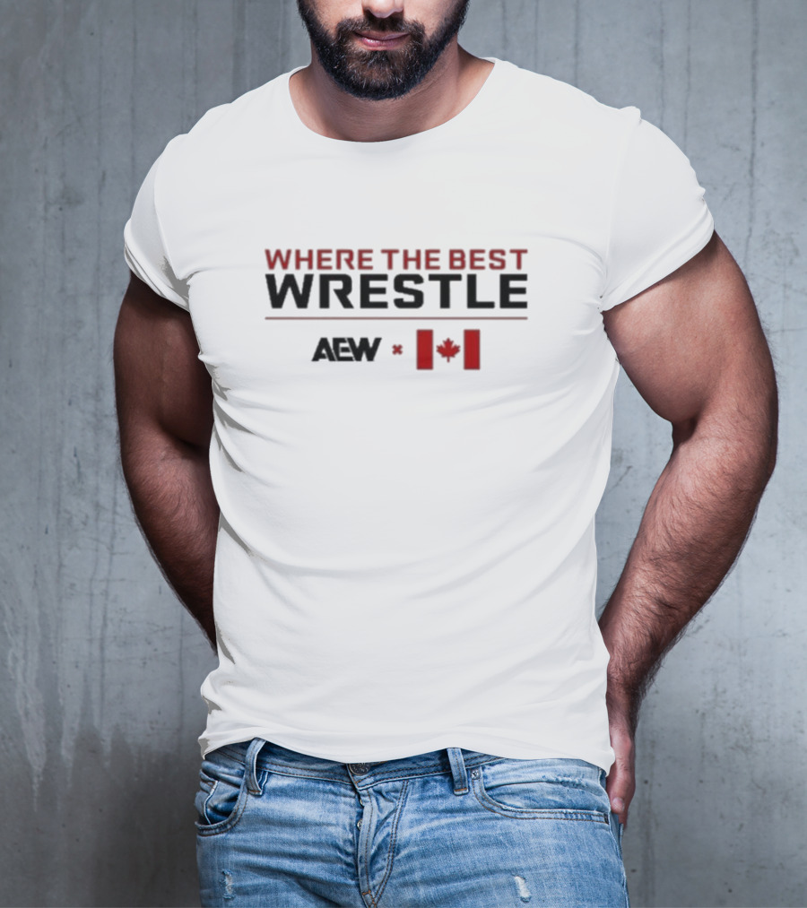 AEW X Canada Where The Best Wrestle Maple Leaf Flag Collaboration T-Shirt