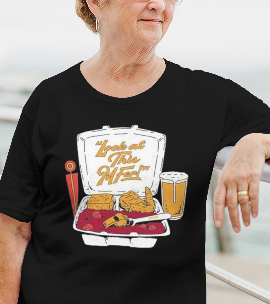 Look At This Mfer Rb&R Tray Beer And Food T-Shirt
