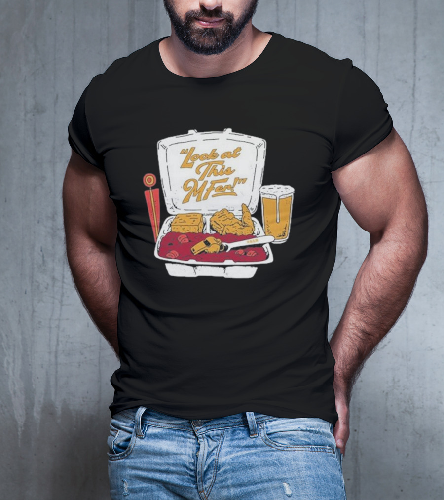 Look At This Mfer Rb&R Tray Beer And Food T-Shirt