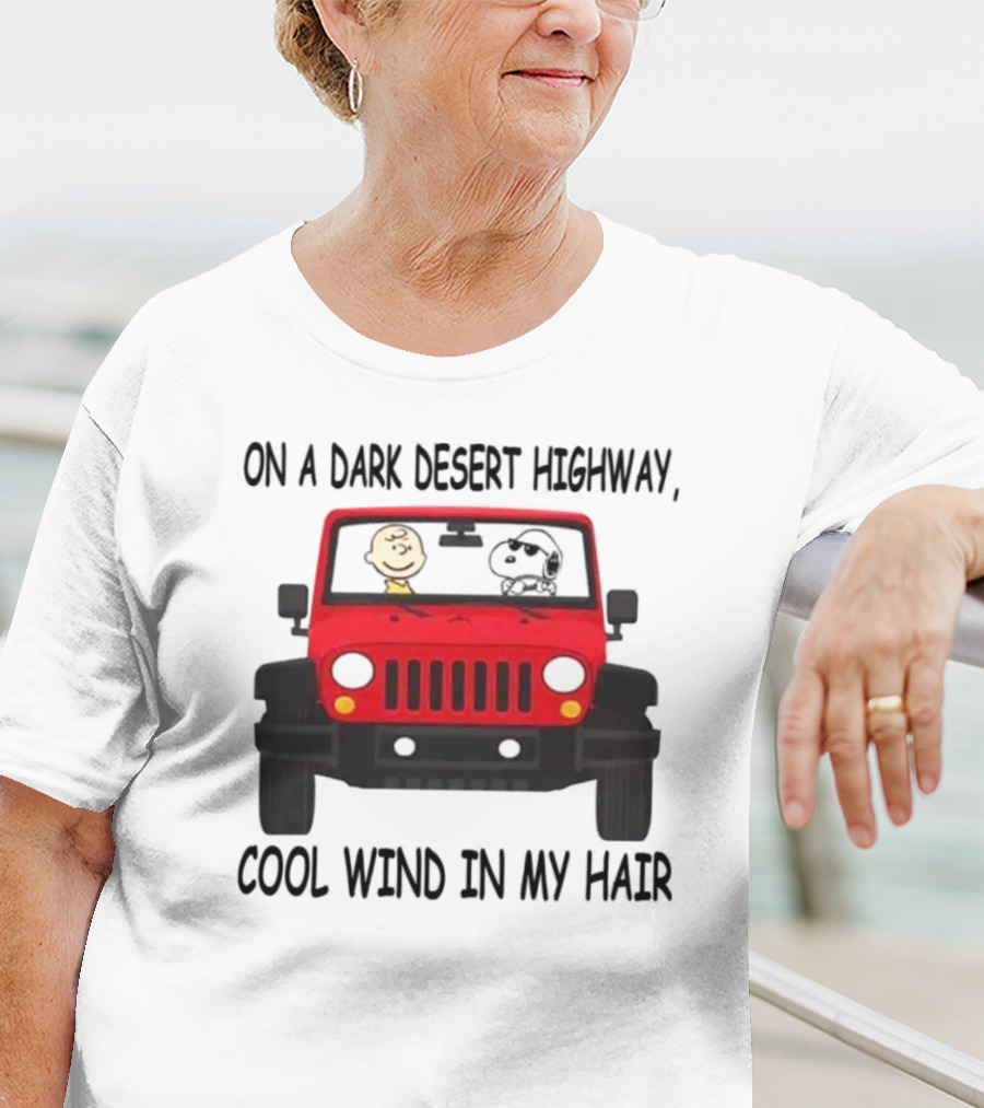 Snoopy On A Dark Desert Highway Cool Wind In My Hair Red Jeep Peanuts T-Shirt