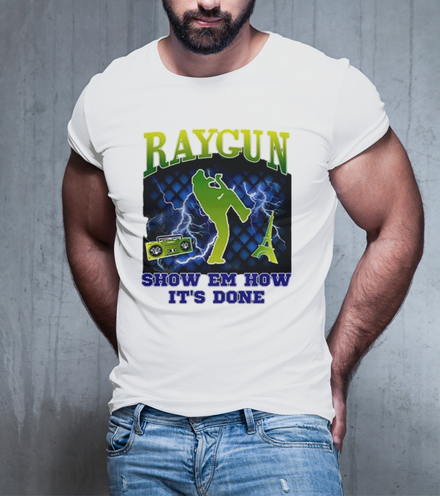 Raygun Show Em How It’s Done Electric Dance Eiffel Tower Boombox T-Shirt