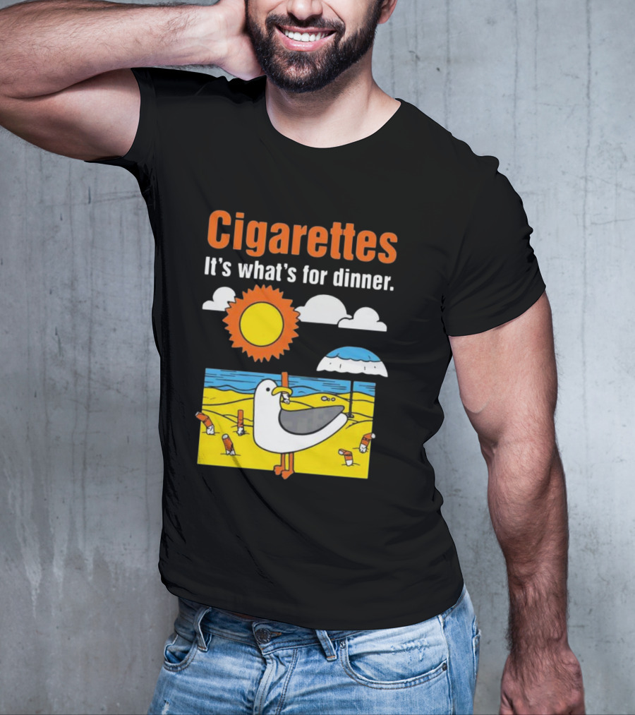 Cigarettes It's What's For Dinner Beach Seagull Cartoon With Sun And Umbrella T-Shirt