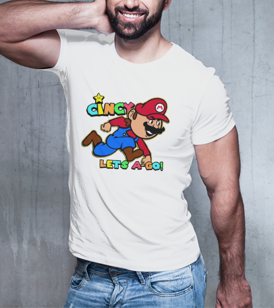 Cincy Let's A-Go Mr Mario Cincinnati T-Shirt