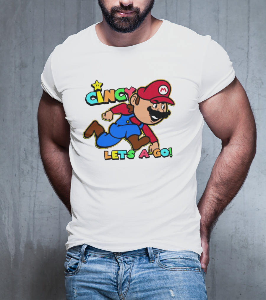 Cincy Let's A-Go Mr Mario Cincinnati T-Shirt