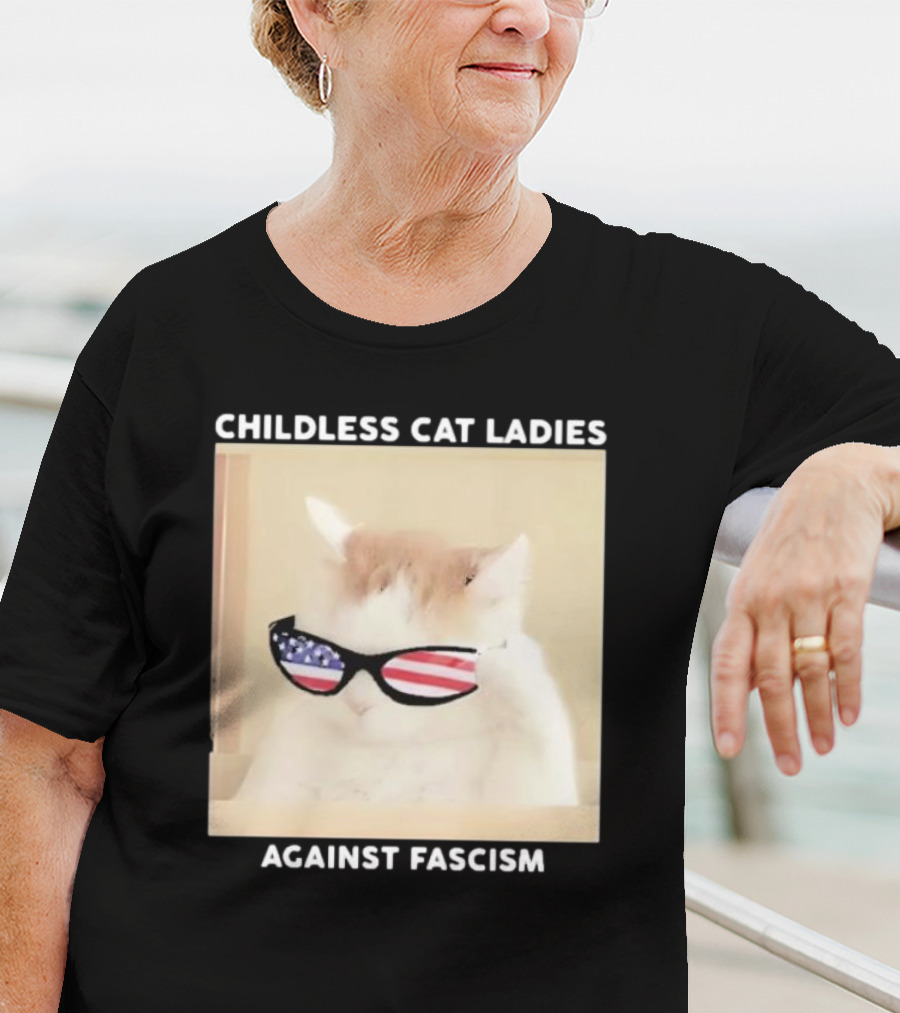 Childless Cat Ladies Against Fascism Patriotic Sunglasses T-Shirt