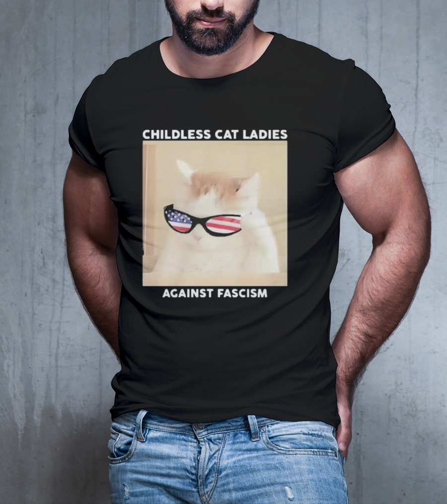 Childless Cat Ladies Against Fascism Patriotic Sunglasses T-Shirt