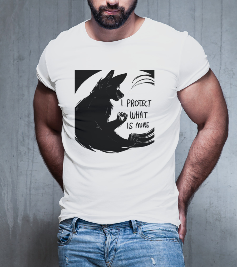 I Protect What Is Mine Wolf T-Shirt