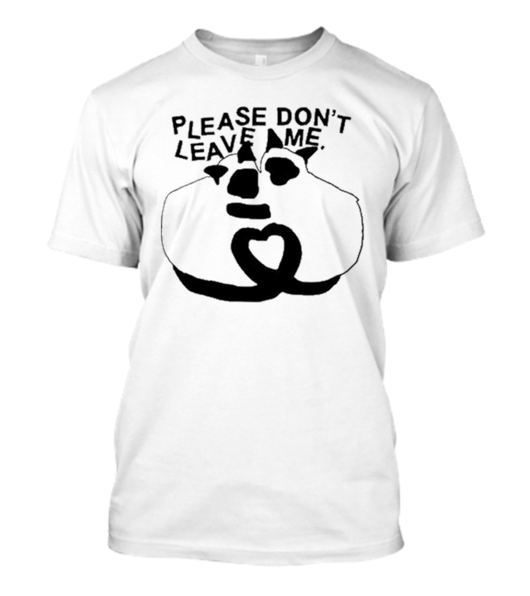 Ithinkihatemyself Please Don’t Leave Me Sad Heart Emoji Expression T-Shirt