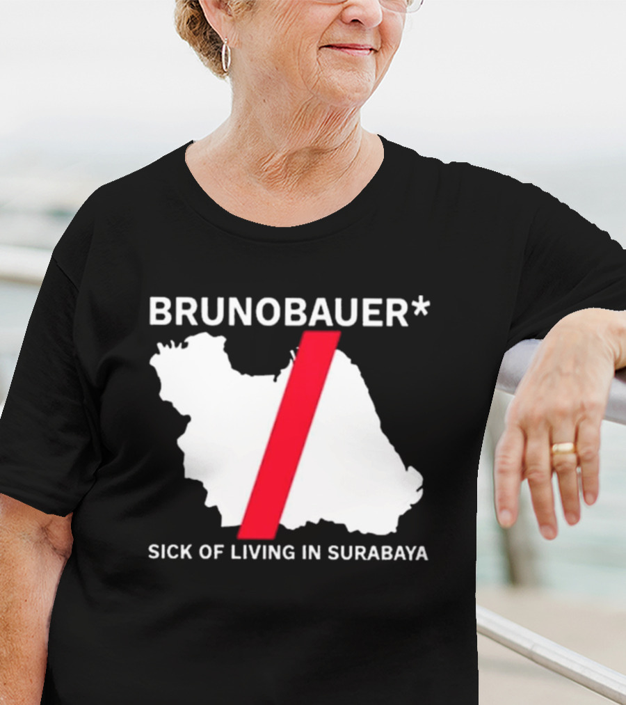 BRUNOBAUER Sick Of Living In Surabaya Map Design With Red Slash T-Shirt