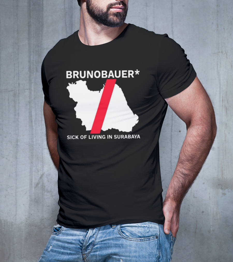 BRUNOBAUER Sick Of Living In Surabaya Map Design With Red Slash T-Shirt